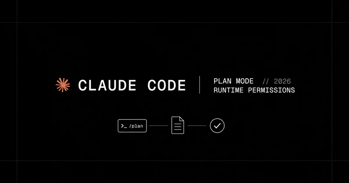 Claude Code Plan Mode:权限边界与审批机制